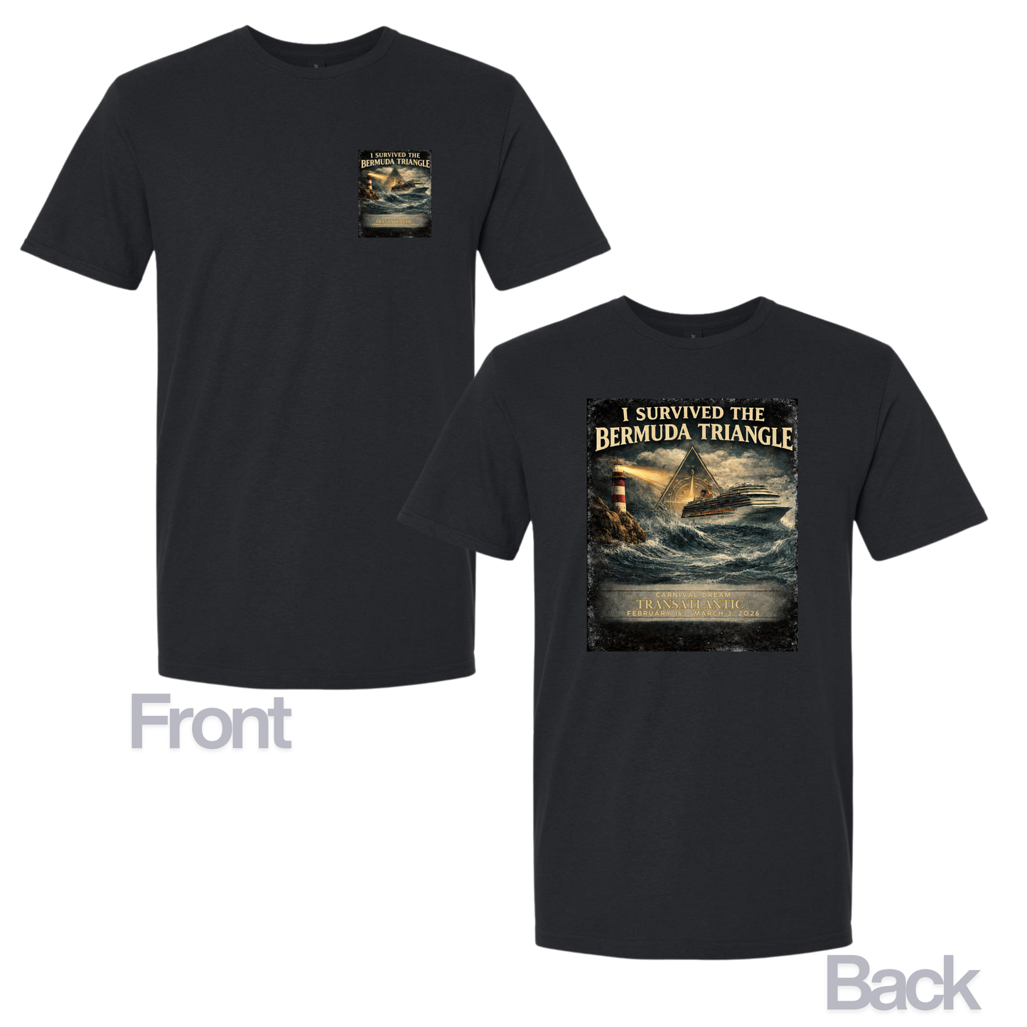 I Survived The Bermuda Triangle - Carnival Dream Galveston, TX to Barcelona, Transatlantic February 16 - March 3, 2026 Cruise Ringspun Cotton Short Sleeve T-Shirt
