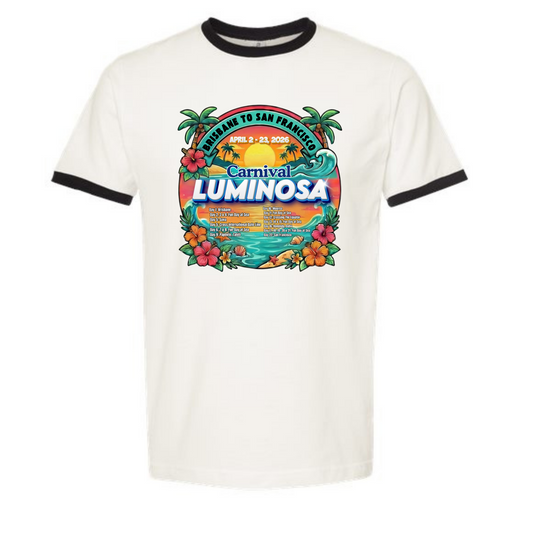 Carnival Luminosa Brisbane to San Francisco Transpacific April 2 - 23, 2026 Cruise Fine Jersey Ringer T-Shirt