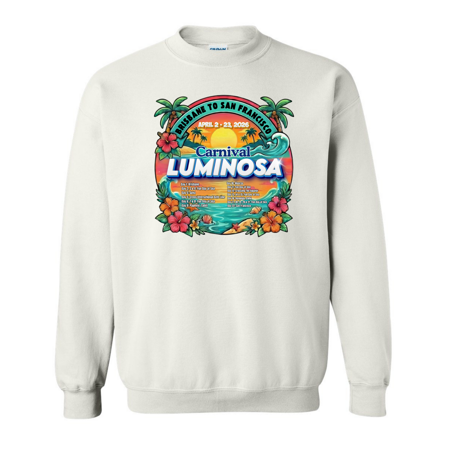 Carnival Luminosa Brisbane to San Francisco Transpacific April 2 - 23, 2026 Cruise HeavyBlend Sweatshirt
