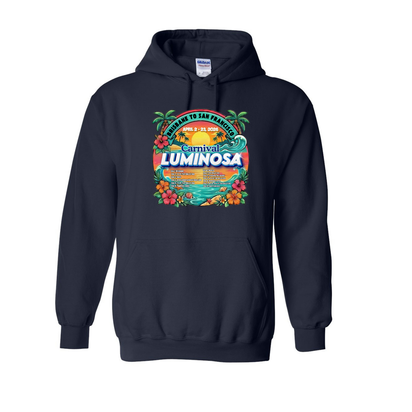 Carnival Luminosa Brisbane to San Francisco Transpacific April 2 - 23, 2026 Cruise HeavyBlend Hooded Sweatshirt